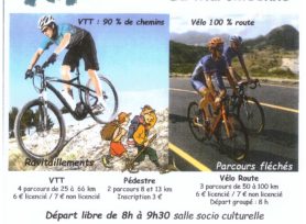 Rando VTT de 25 à 66 kms
Rando Route de 50 à 100 kms
Rando pédestre de 8 et 13 kms